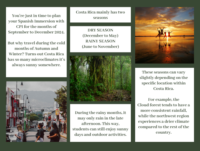 Costa Rica mainly has two seasons